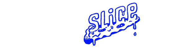 Slice Life